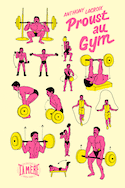 Proust au gym